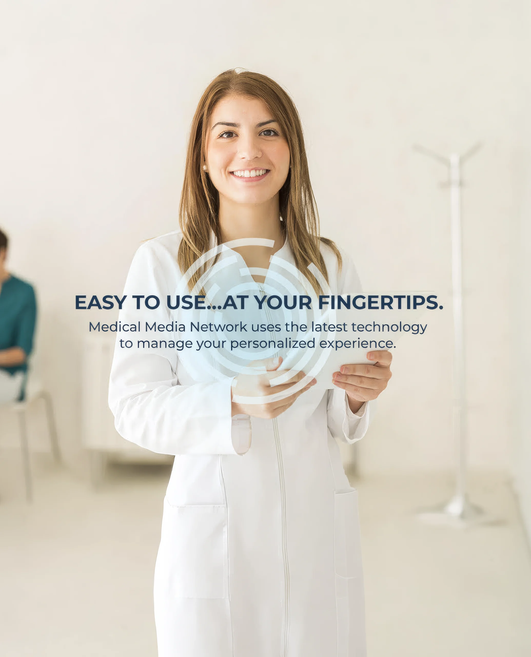 Easy to use, at your fingertips